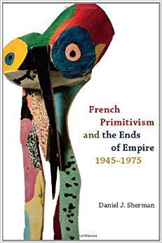 【预订】French Primitivism and the Ends of Empire, 1945-1975 9780226752693