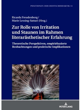 预订 Zur Rolle von Irritation und Staunen im Rahmen literarästhetischer Erfahrung: Theoretische Perspektiven empiriebas