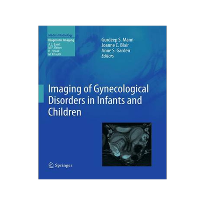 预订 Imaging of Gynecological Disorders in Infants and Children