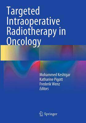 预订 Targeted Intraoperative Radiotherapy in Oncology