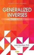 [预订]Generalized Inverses: Algorithms and Applications 9781685073565