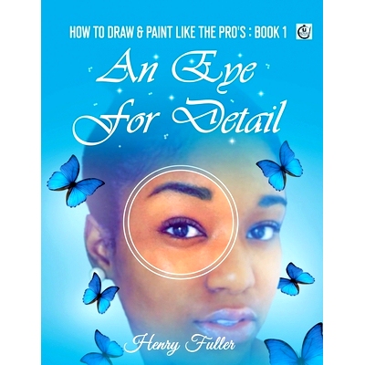 预订 How To Draw & Paint Like The Pro's: An Eye For Detail