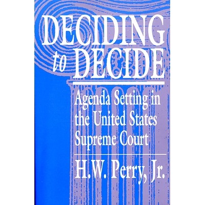 预订 Deciding to Decide: Agenda Setting in the United States Supreme Court: 9780674194434