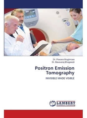 预订 Positron Emission Tomography 正电子发射断层扫描: 9786202816908
