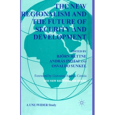 预订 The New Regionalism and the Future of Security and Development: Vol. 4: 9781349820511