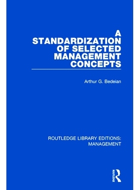 预订 A Standardization of Selected Management Concepts 选定管理概念的标准化: 9780815356561