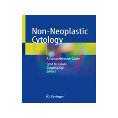 [预订]Non-Neoplastic Cytology: A Comprehensive Guide 9783031442889