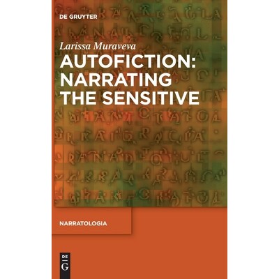 预订 Autofiction: Narrating the Sensitive 9783112228517