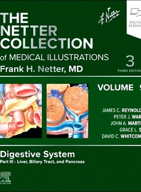 预订 The Netter Collection of Medical Illustrations: Digestive System, Volume 9, Part III – Liver, Biliary Tract, and P