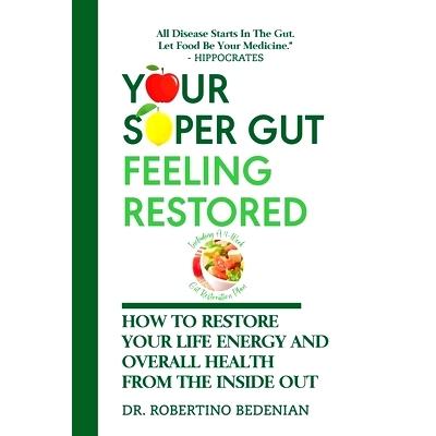 预订 Your Super Gut Feeling Restored - How to Restore Your Life Energy and Overall Health from The Inside Out