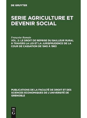 预订 Le droit de reprise du bailleur rural à travers la loi et la jurisprudence de la cour de cassation de 1945 à 1963