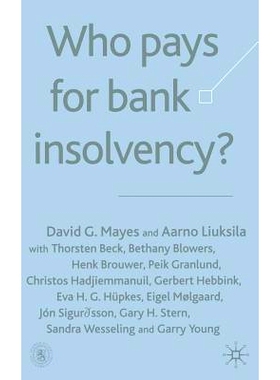 预订 Who Pays for Bank Insolvency?: 9781349513390