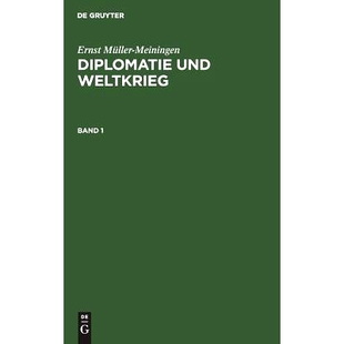 预订 Diplomatie Und Weltkrieg Bd. 1 Mmdw: 9783111056319