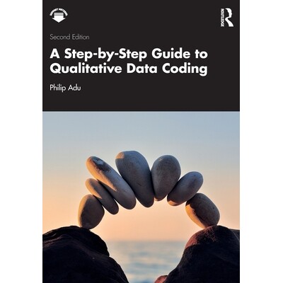 预订 A Step-by-Step Guide to Qualitative Data Coding 定性数据编码的逐步指南 第2版 9781032916125