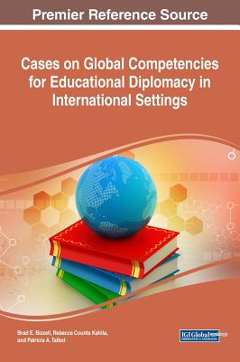 【预订】Cases on Global Competencies for Educational Diplomacy in International Settings