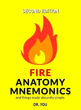 预订 Fire Anatomy Mnemonics (and things made absurdly simple)