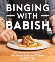 【预订】Binging with Babish: 100 Recipes Recreated from Your Favorite Movies and TV Shows