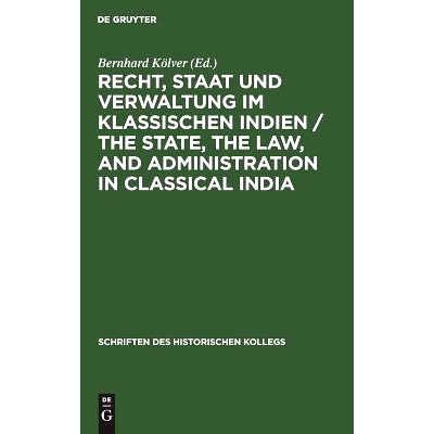 预订 Recht, Staat und Verwaltung im klassischen Indien / The State, the Law, and Administration in Classical India: 9783
