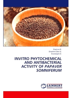 预订 Invitro Phytochemical and Antibacterial Activity of Papaver Somniferum: 9786207652143