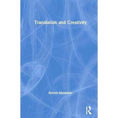 预订 Translation and Creativity 翻译和创造力: 9781138123267