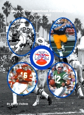 预订 History of the American Football League {1960-1969} 美国橄榄球联盟的历史 {1960-1969}: 9798223864462