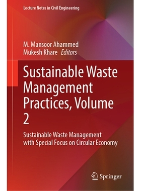 预订 Sustainable Waste Management Practices, Volume 2: Sustainable Waste Management with Special Focus on Circular Econo