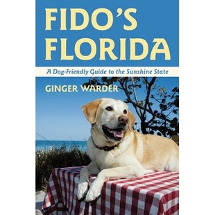 Fido’s Friendly 预订 the Florida：A State Florida Dog Sunshine Guide