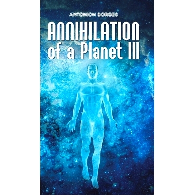 预订 Annihilation of a Planet III: 9781528982917