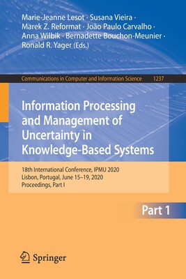 【预订】Information Processing and Management of Uncertainty in Knowledge-Based Systems