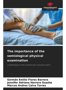 预订 The importance of the semiological physical examination: in pathologies of the osteoarticular-muscular system 符号
