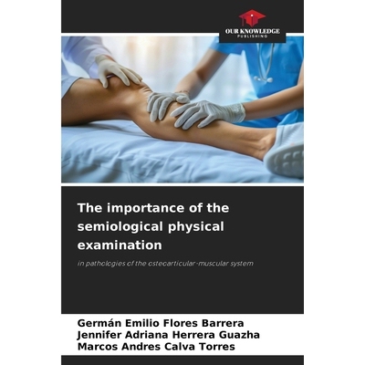 预订 The importance of the semiological physical examination: in pathologies of the osteoarticular-muscular system 符号