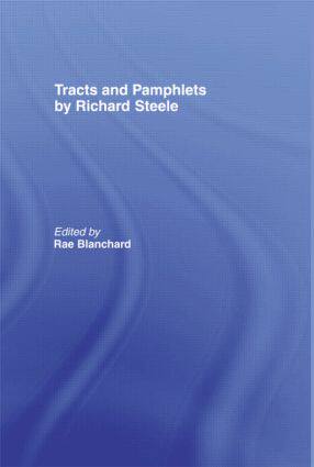 【预订】Tracts and Pamphlets by Richard Steele