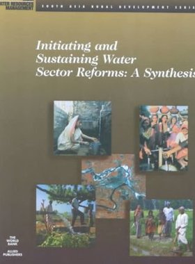 预订 Initiating and Sustaining Water Sector Reforms