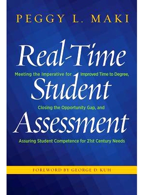 预订 Real-Time Student Assessment: Meeting the Imperative for Improved Time to Degree, Closing the Opportunity Gap, and