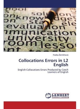 预订 Collocations Errors in L2 English: 9783659455513