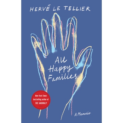预订 All Happy Families: A Memoir 所有幸福的家庭：回忆录: 9781590519370