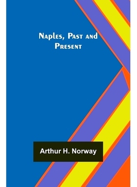 预订 Naples, Past and Present: 9789356578470