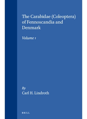 预订 The Carabidae (Coleoptera) of Fennoscandia and DenmarK 芬诺斯坎迪亚和丹麦的蝗科（鞘翅目）: 9789004077270