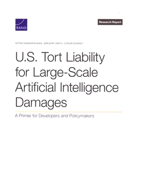 预订 U.S. Tort Liability for Large-Scale Artificial Intelligence Damages: A Primer for Developers and Policymakers: 9781