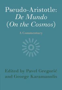[预订]Pseudo-Aristotle:  De Mundo (On the Cosmos) 9781108819855