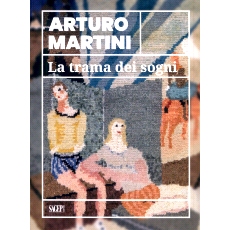 预订 Arturo Martini : la trama dei sogni: 9791255900771