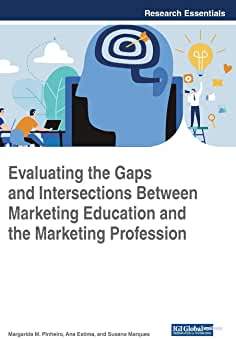 【预订】Evaluating the Gaps and Intersections Between Marketing Education and the Marketing Profession