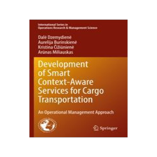 [预订]Development of Smart Context-Aware Services for Cargo Transportation: An Operational Management Appr 9783031072017