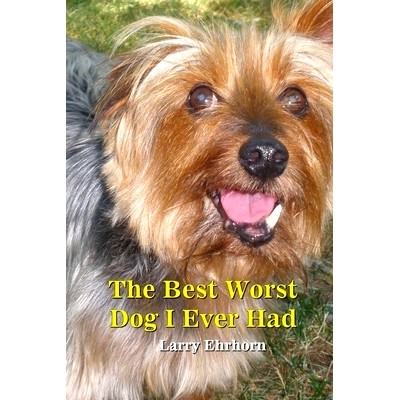 预订 The Best Worst Dog I Ever Had: 9781088090145
