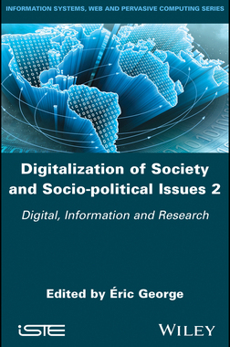【预订】Digitalization Of Society And Socio-Political Issues 2 - Digital, Information And Research