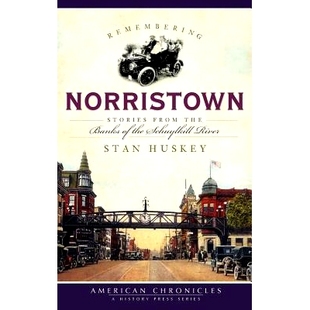 Banks 9781540234490 Norristown River Schuylkill the from Stories Remembering 预订
