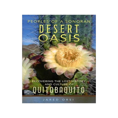 [预订]Peoples of a Sonoran Desert Oasis Volume 6 9780806192949