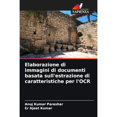 预订 Elaborazione di immagini di documenti basata sull’estrazione di caratteristiche per l’OCR: 9786208585860
