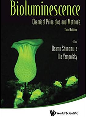 【预售】Bioluminescence, Chemical Principles and Methods
