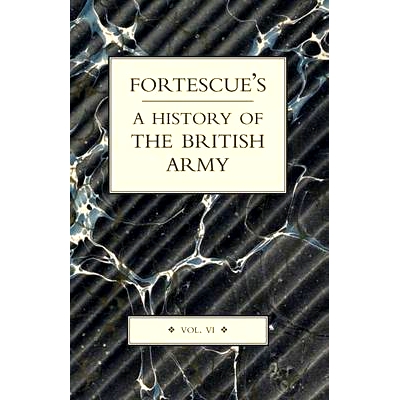 预订 Fortescue’s History of the British Army: Volume VI: 9781843427377